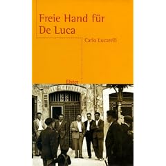 Freie Hand f�r De Luca