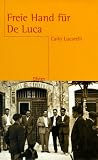Freie Hand f�r De Luca