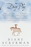 Deep Play Diane Ackerman