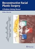 Produkt-Bild: Reconstructive Facial Plastic Surgery: A Problem-Solving Manual