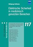 Elektrische Sicherheit in medizinisch genutzten R�umen