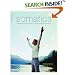 Somatics: Reawakening the Mind's Control of Movement, Flexibility, and Health