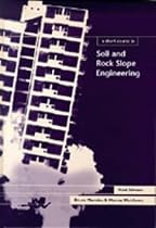 A Short Course in Soil and Rock Slope Engineering (Short course series)