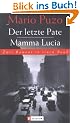 Der letzte Pate. Mamma Lucia 2 Romane in einem Band