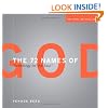 The 72 Names of God: Technology for the Soul
