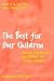 The Best for Our Children: Critical Perspectives on Literacy for Latino Students