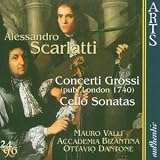 Scarlatti A - Concerti Grossi; Cello Sonatas