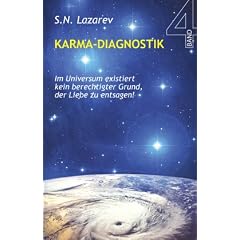 Karma Diagnostik Band 4 - Wie unsere Emotionen das Schicksal gestalten.