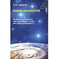 Karma Diagnostik Band 4 - Wie unsere Emotionen das Schicksal gestalten.