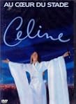 Celine Dion - Au Coeur Du Stade