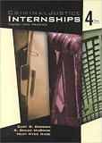Criminal Justice Internships: Theory into Practice