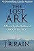 The Lost Ark by J.R. Rain