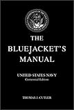 The Bluejacket's Manual (Centennial Edition )