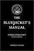 The Bluejacket's Manual (Centennial Edition )