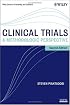 Clinical Trials: A Methodologic Perspective Second Edition(Wiley Series in Probability and Statistics)