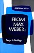 From Max Weber: Essays in Sociology