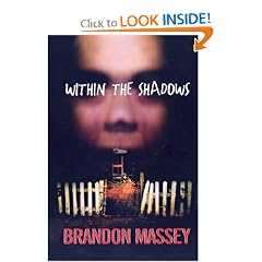 Within the Shadows