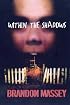 Within the Shadows