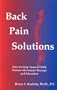 Back Pain Solutions: How to Help Yourself With Posture-Movement Therapy and Education
