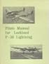Pilots Manual for Lockheed P-38 Lightning (American Flight Manuals)