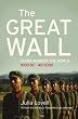 The Great Wall: China Against the World, 1000 BC-AD 2000