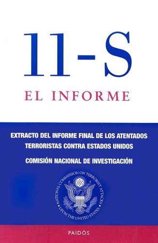 Buy 11-s El Informe (Paidos Historia Contemporanea) online at Discounted New and Used prices. Delivered to your door with Off-The-Bookshelf.