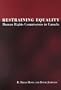 Restraining Equality: Human Rights Commissions in Canada
