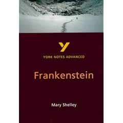 York Notes on Mary Shelley's 'Frankenstein'