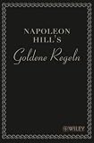 Produkt-Bild: Napoleon Hill's Goldene Regeln: Zeitlose Weisheiten f&uuml;r Ihren Erfolg