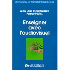 Enseigner avec l'audiovisuel