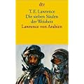 Die sieben S�ulen der Weisheit. Lawrence von Arabien.