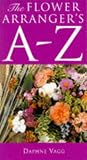 Review Batsford Ltd  / The Flower Arranger's A-Z: A Practical Alphabetical Guide to Flower Arranging, Competitions and Floral Terms