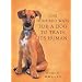 One Hundred Ways for a Dog to Train Its Human