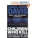 Children Who Kill: Profiles of Pre-teen and Teenage Killers