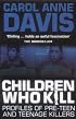 Children Who Kill: Profiles of Pre-teen and Teenage Killers (2003) (2003)