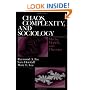 Chaos, Complexity, and Sociology: Myths, Models, and Theories