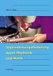 Wahrnehmungsf�rderung durch Rhythmik und Musik