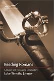 Reading Romans: A Literary and Theological Commentary (Reading the New Testament Series)