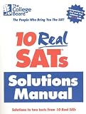 10 Real SATs Solutions Manual: Solutions to two tests from 10 Real SATs 3ed