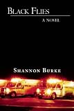 Buy : Black Flies: A Novel