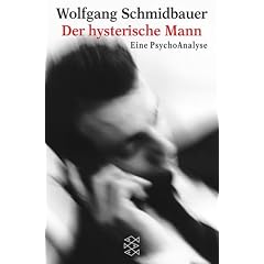 Der hysterische Mann
