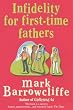 Infidelity for First-time Fathers