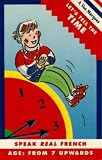Let's Tell the Time: Ages 7-11 (A Vos Marques! - Fun French for Children)