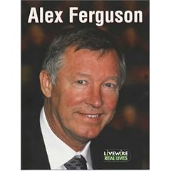 Livewire Real Lives Alex Ferguson (Livewires)