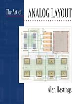 Art of Analog Layout, The