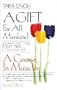 A Course in Miracles--A Gift for All Mankind