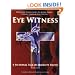 Eye Witness: A Fictional Tale of Absolute Truth