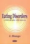Eating Disorders: A Bibliography With Indexes