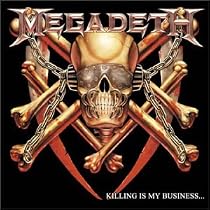 Killing Is My Business... And Business Is Good!