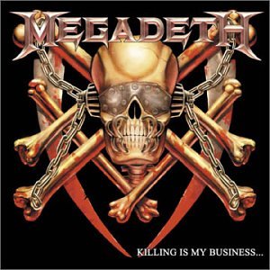 Megadeth - Killing Is My Business...and Business Is Good! [Us Import] - Zortam Music